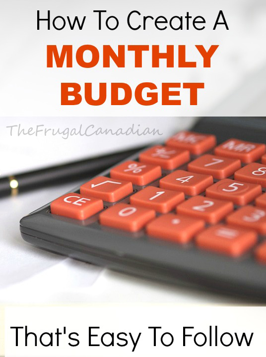 How To Create A Monthly Budget That Is Easy To Follow
